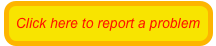 
Click here to report a problem